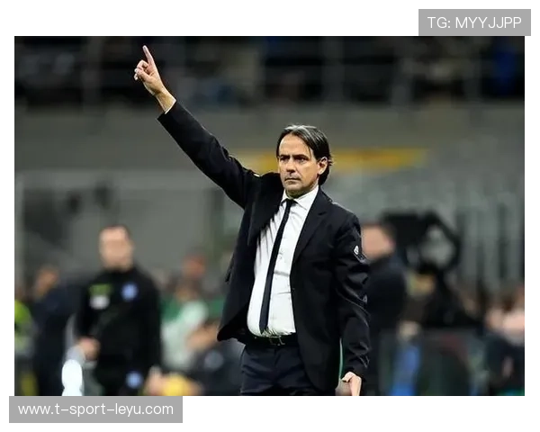 国米主帅压力山大！战术体系遭质疑引发焦点战事